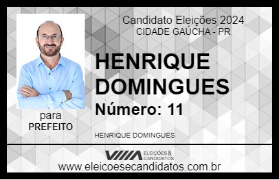 Candidato HENRIQUE DOMINGUES 2024 - CIDADE GAÚCHA - Eleições