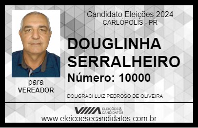 Candidato DOUGLINHA SERRALHEIRO 2024 - CARLÓPOLIS - Eleições