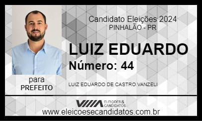 Candidato LUIZ EDUARDO 2024 - PINHALÃO - Eleições