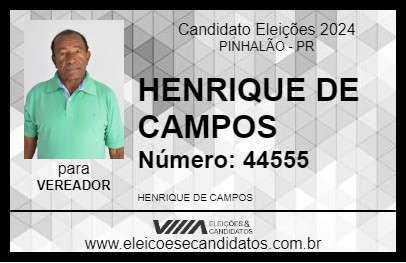 Candidato HENRIQUE DE CAMPOS 2024 - PINHALÃO - Eleições