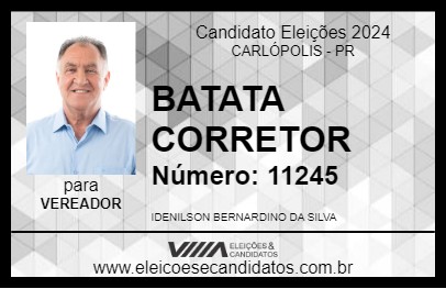 Candidato BATATA CORRETOR 2024 - CARLÓPOLIS - Eleições