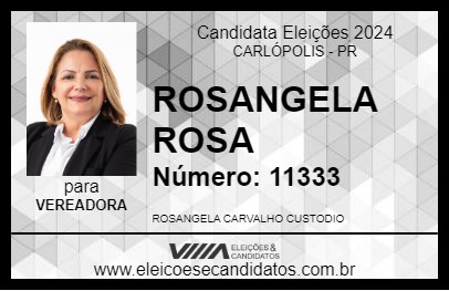 Candidato ROSANGELA ROSA 2024 - CARLÓPOLIS - Eleições