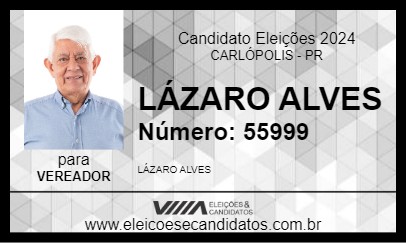 Candidato LÁZARO ALVES 2024 - CARLÓPOLIS - Eleições