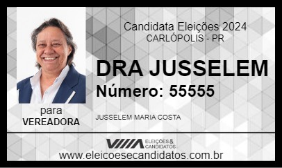 Candidato DRA JUSSELEM 2024 - CARLÓPOLIS - Eleições