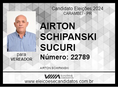 Candidato AIRTON SCHIPANSKI SUCURI 2024 - CARAMBEÍ - Eleições