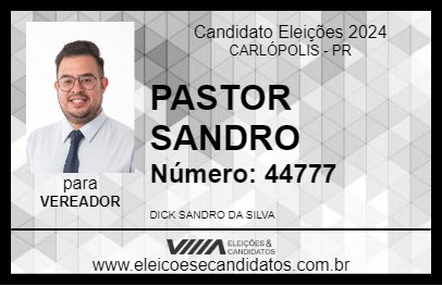 Candidato PASTOR SANDRO 2024 - CARLÓPOLIS - Eleições