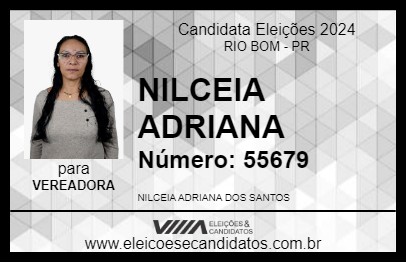 Candidato NILCEIA ADRIANA 2024 - RIO BOM - Eleições