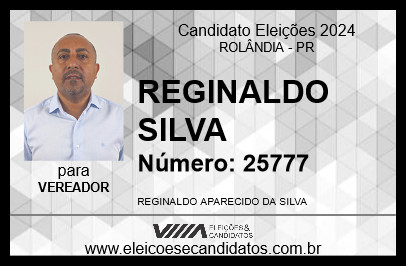 Candidato REGINALDO SILVA 2024 - ROLÂNDIA - Eleições