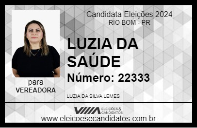 Candidato LUZIA DA SAÚDE 2024 - RIO BOM - Eleições