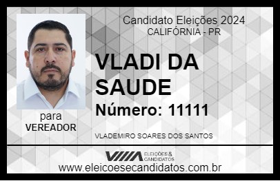 Candidato VLADI DA SAUDE 2024 - CALIFÓRNIA - Eleições