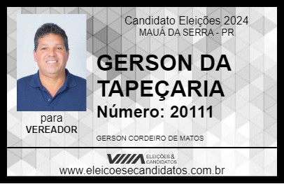 Candidato GERSON DA TAPEÇARIA 2024 - MAUÁ DA SERRA - Eleições