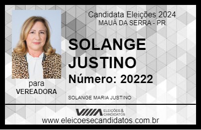 Candidato SOLANGE JUSTINO 2024 - MAUÁ DA SERRA - Eleições