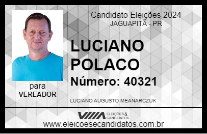 Candidato LUCIANO POLACO 2024 - JAGUAPITÃ - Eleições