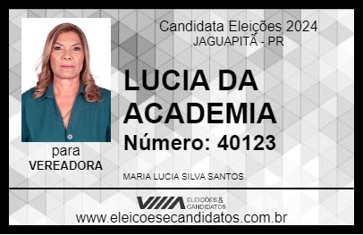 Candidato LUCIA DA ACADEMIA 2024 - JAGUAPITÃ - Eleições