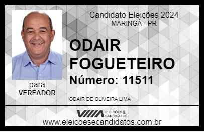 Candidato ODAIR FOGUETEIRO 2024 - MARINGÁ - Eleições