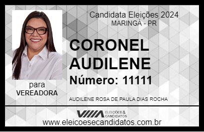 Candidato CORONEL AUDILENE 2024 - MARINGÁ - Eleições