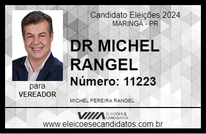 Candidato DR MICHEL RANGEL 2024 - MARINGÁ - Eleições