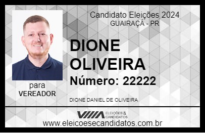 Candidato DIONE OLIVEIRA 2024 - GUAIRAÇÁ - Eleições