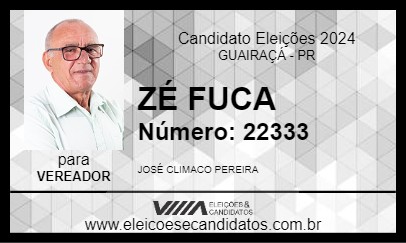 Candidato ZÉ FUCA 2024 - GUAIRAÇÁ - Eleições