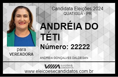 Candidato ANDRÉIA DO TÉTI 2024 - QUATIGUÁ - Eleições