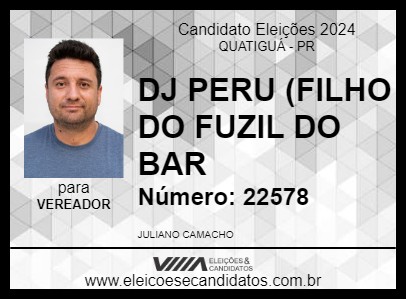 Candidato DJ PERU (FILHO DO FUZIL DO BAR 2024 - QUATIGUÁ - Eleições