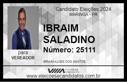 Candidato IBRAIM SALADINO 2024 - MARINGÁ - Eleições