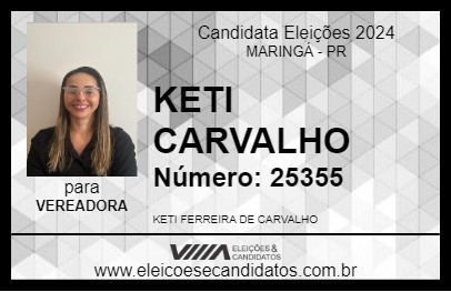 Candidato KETI CARVALHO 2024 - MARINGÁ - Eleições