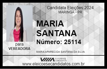 Candidato MARIA SANTANA 2024 - MARINGÁ - Eleições