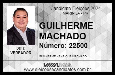 Candidato GUILHERME MACHADO 2024 - MARINGÁ - Eleições