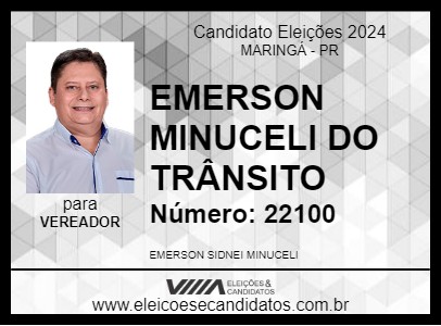 Candidato EMERSON MINUCELI DO TRÂNSITO 2024 - MARINGÁ - Eleições