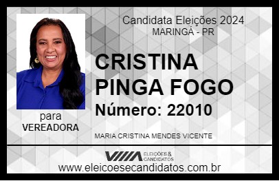 Candidato CRISTINA PINGA FOGO 2024 - MARINGÁ - Eleições