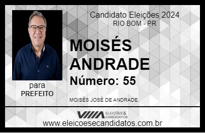 Candidato MOISÉS ANDRADE 2024 - RIO BOM - Eleições