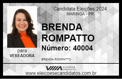 Candidato BRENDA ROMPATTO 2024 - MARINGÁ - Eleições