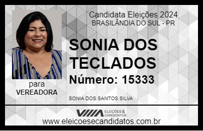 Candidato SONIA DOS TECLADOS 2024 - BRASILÂNDIA DO SUL - Eleições