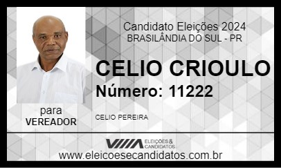 Candidato CELIO CRIOULO 2024 - BRASILÂNDIA DO SUL - Eleições