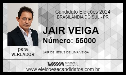 Candidato JAIR VEIGA 2024 - BRASILÂNDIA DO SUL - Eleições