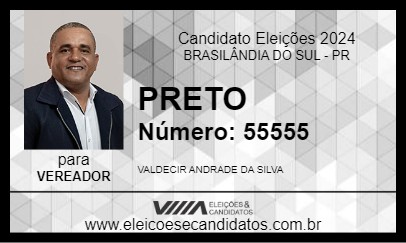 Candidato PRETO 2024 - BRASILÂNDIA DO SUL - Eleições