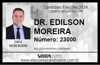 Candidato DR. EDILSON MOREIRA 2024 - CAMPO MOURÃO - Eleições