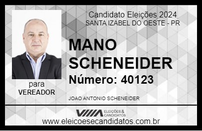 Candidato MANO SCHENEIDER 2024 - SANTA IZABEL DO OESTE - Eleições