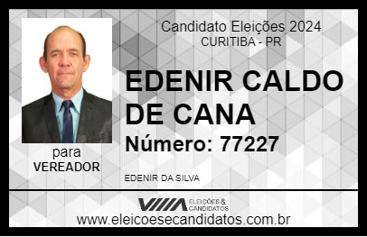 Candidato EDENIR CALDO DE CANA 2024 - CURITIBA - Eleições