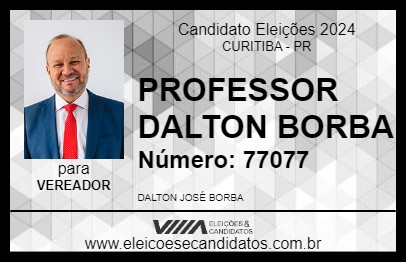 Candidato PROFESSOR DALTON BORBA 2024 - CURITIBA - Eleições