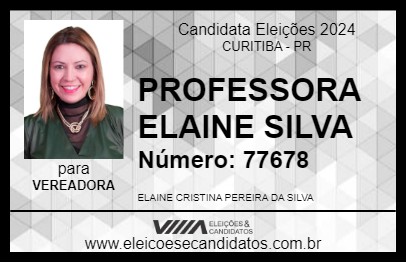 Candidato PROFESSORA ELAINE SILVA 2024 - CURITIBA - Eleições