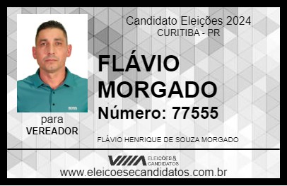 Candidato FLÁVIO MORGADO 2024 - CURITIBA - Eleições