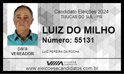 Candidato LUIZ DO MILHO 2024 - TIJUCAS DO SUL - Eleições