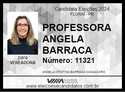 Candidato PROFESSORA ANGELA BARRACA 2024 - FLORAÍ - Eleições