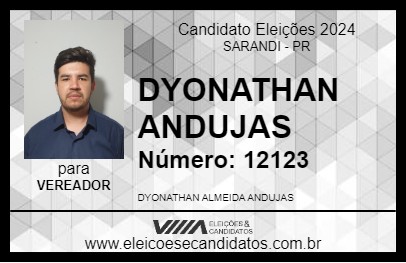 Candidato DYONATHAN ANDUJAS 2024 - SARANDI - Eleições