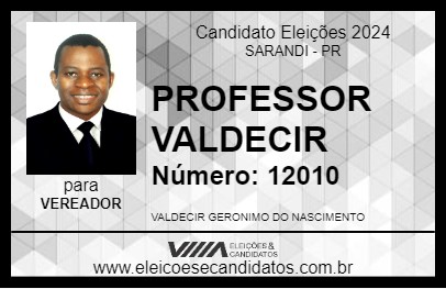 Candidato PROFESSOR VALDECIR 2024 - SARANDI - Eleições