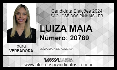 Candidato LUIZA MAIA 2024 - SÃO JOSÉ DOS PINHAIS - Eleições