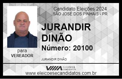 Candidato JURANDIR DINÃO 2024 - SÃO JOSÉ DOS PINHAIS - Eleições