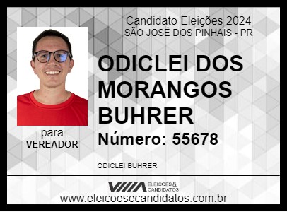 Candidato ODICLEI DOS MORANGOS BUHRER 2024 - SÃO JOSÉ DOS PINHAIS - Eleições